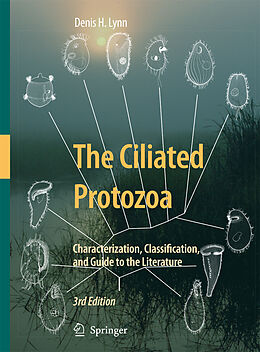 Livre Relié The Ciliated Protozoa de Denis Lynn