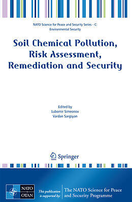 Kartonierter Einband Soil Chemical Pollution, Risk Assessment, Remediation and Security von 