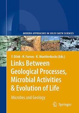 Fester Einband Links Between Geological Processes, Microbial Activities & Evolution of Life von 