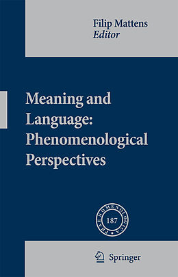 Livre Relié Meaning and Language: Phenomenological Perspectives de 