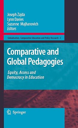 E-Book (pdf) Comparative and Global Pedagogies von Joseph Zajda, Lynn Davies, Suzanne Majhanovich