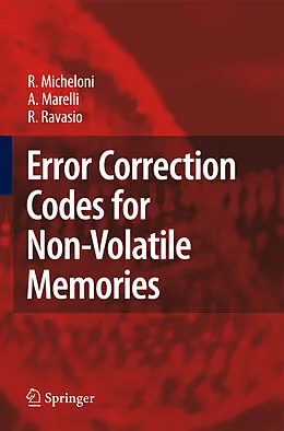 E-Book (pdf) Error Correction Codes for Non-Volatile Memories von Rino Micheloni, A. Marelli, R. Ravasio