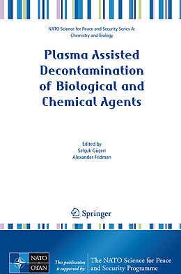Kartonierter Einband Plasma Assisted Decontamination of Biological and Chemical Agents von 