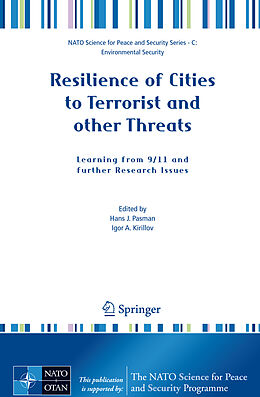 Couverture cartonnée Resilience of Cities to Terrorist and other Threats de Hans Pasman