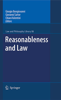 E-Book (pdf) Reasonableness and Law von Giorgio Bongiovanni, Giovanni Sartor, Chiara Valentini
