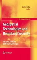 E-Book (pdf) Geospatial Technologies and Homeland Security von Daniel Z. Sui