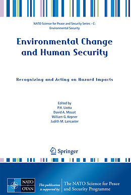 Couverture cartonnée Environmental Change and Human Security: Recognizing and Acting on Hazard Impacts de Peter H. Liotta