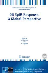 Set mit div. Artikeln (Set) Oil Spill Response: A Global Perspective von 