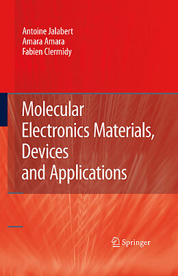 eBook (pdf) Molecular Electronics Materials, Devices and Applications de Antoine Jalabert, Amara Amara, Fabien Clermidy