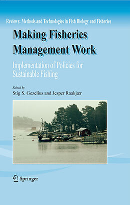 eBook (pdf) Making Fisheries Management Work de Jennifer L. Nielsen, Stig S. Gezelius, Jesper Raakjær