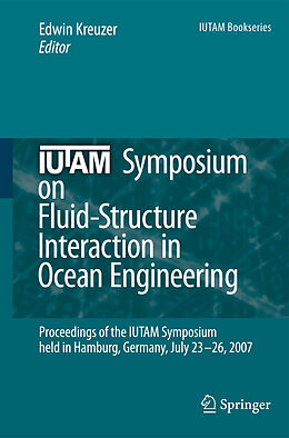 Livre Relié IUTAM Symposium on Fluid-Structure Interaction in Ocean Engineering de 