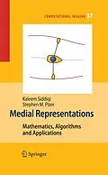 E-Book (pdf) Medial Representations von Max Viergever, Kaleem Siddiqi, Stephen M. Pizer