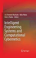 E-Book (pdf) Intelligent Engineering Systems and Computational Cybernetics von J.A. Tenreiro Machado, Béla Pátkai, Imre J. Rudas
