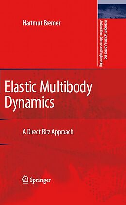E-Book (pdf) Elastic Multibody Dynamics von Hartmut Bremer