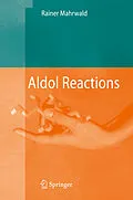 E-Book (pdf) Aldol Reactions von Rainer Mahrwald