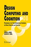 E-Book (pdf) Design Computing and Cognition '08 von John S. Gero, Ashok K. Goel