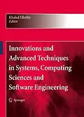 E-Book (pdf) Innovations and Advanced Techniques in Systems, Computing Sciences and Software Engineering von Khaled Elleithy