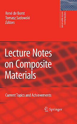 E-Book (pdf) Lecture Notes on Composite Materials von René Borst, Tomasz Sadowski