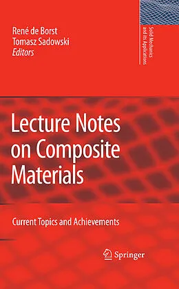 E-Book (pdf) Lecture Notes on Composite Materials von René Borst, Tomasz Sadowski