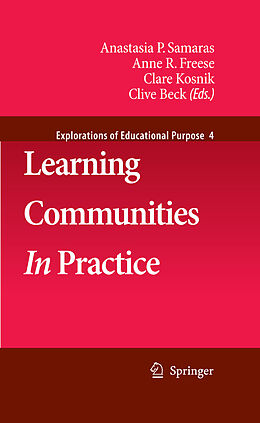 E-Book (pdf) Learning Communities In Practice von Anastasia Samaras, Anne R. Freese, Clare Kosnik