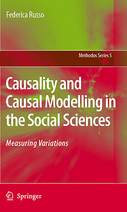 Fester Einband Causality and Causal Modelling in the Social Sciences von Federica Russo