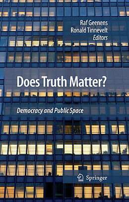 eBook (pdf) Does Truth Matter? de Raf Geenens, Ronald Tinnevelt