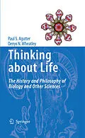 E-Book (pdf) Thinking about Life von Paul S. Agutter, Denys N. Wheatley