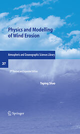 eBook (pdf) Physics and Modelling of Wind Erosion de Yaping Shao