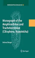 E-Book (pdf) Monograph of the Amphisiellidae and Trachelostylidae (Ciliophora, Hypotricha) von Helmut Berger