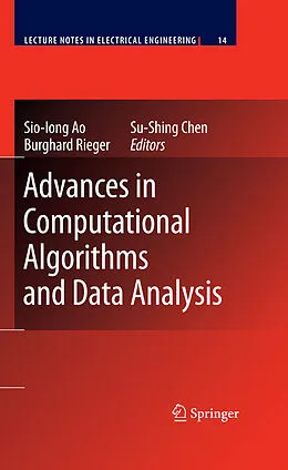 E-Book (pdf) Advances in Computational Algorithms and Data Analysis von Sio-Iong Ao, Burghard B. Rieger, Su-Shing Chen