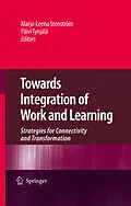 E-Book (pdf) Towards Integration of Work and Learning von Marja-Leena Stenström, Päivi Tynjälä