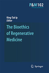 eBook (pdf) The Bioethics of Regenerative Medicine de King-Tak IP