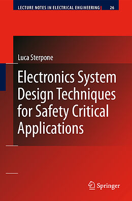 Livre Relié Electronics System Design Techniques for Safety Critical Applications de Luca Sterpone