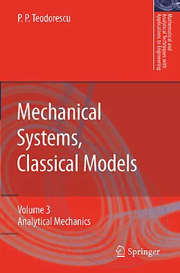 E-Book (pdf) Mechanical Systems, Classical Models von Petre P. Teodorescu