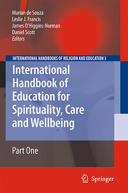 Livre Relié International Handbook of Education for Spirituality, Care and Wellbeing de 