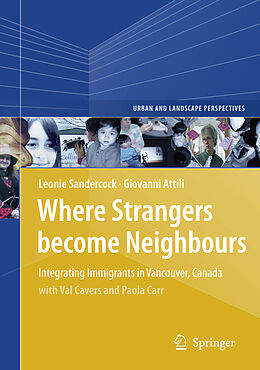 Livre Relié Where Strangers Become Neighbours de Giovanni Attili, Leonie Sandercock