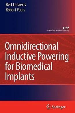 E-Book (pdf) Omnidirectional Inductive Powering for Biomedical Implants von Bert Lenaerts, Robert Puers
