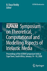 eBook (pdf) IUTAM Symposium on Theoretical, Computational and Modelling Aspects of Inelastic Media de G. M. L. Gladwell, R. Moreau, B. Daya Reddy