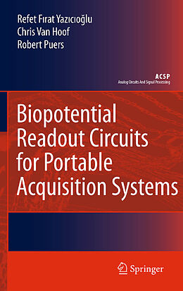 eBook (pdf) Biopotential Readout Circuits for Portable Acquisition Systems de Refet Firat Yazicioglu, Chris van Hoof, Robert Puers
