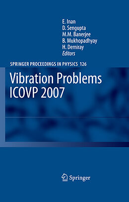 eBook (pdf) Vibration Problems ICOVP 2007 de Esin Inan, D. Sengupta, M.M. Banerjee