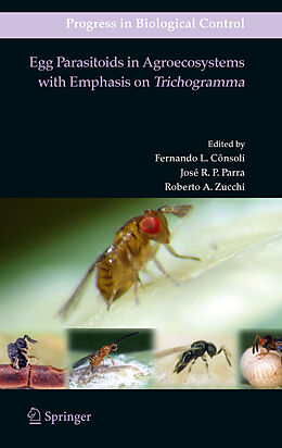 eBook (pdf) Egg Parasitoids in Agroecosystems with Emphasis on Trichogramma de Fernando L. Consoli, José R. P. Parra, Roberto A. Zucchi