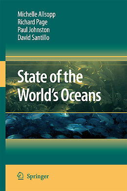 Fester Einband State of the World's Oceans von Michelle Allsopp, David Santillo, Paul Johnston