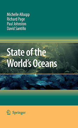 E-Book (pdf) State of the World's Oceans von Michelle Allsopp, Stefan E. Pambuccian, Paul Johnston