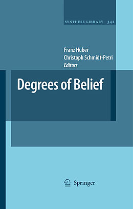 eBook (pdf) Degrees of Belief de Franz Huber, Christoph Schmidt-Petri
