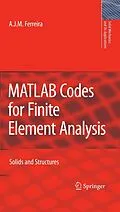 E-Book (pdf) MATLAB Codes for Finite Element Analysis von A. J. M. Ferreira