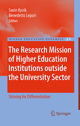 Livre Relié The Research Mission of Higher Education Institutions Outside the University Sector de 