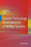 E-Book (pdf) Current Technology Developments of WiMax Systems von Maode Ma