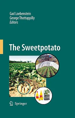 E-Book (pdf) The Sweetpotato von Gad Loebenstein, George Thottappilly