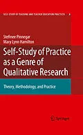 E-Book (pdf) Self-Study of Practice as a Genre of Qualitative Research von Stefinee Pinnegar, Mary Lynn Hamilton