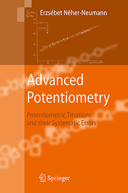 Livre Relié Advanced Potentiometry de Erzsébet Néher-Neumann